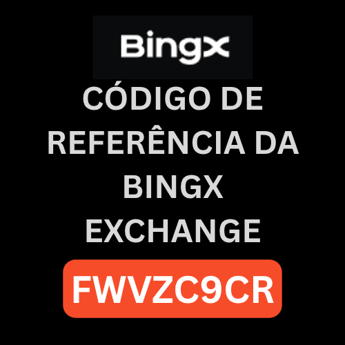 Código de Referência da BingX Exchange